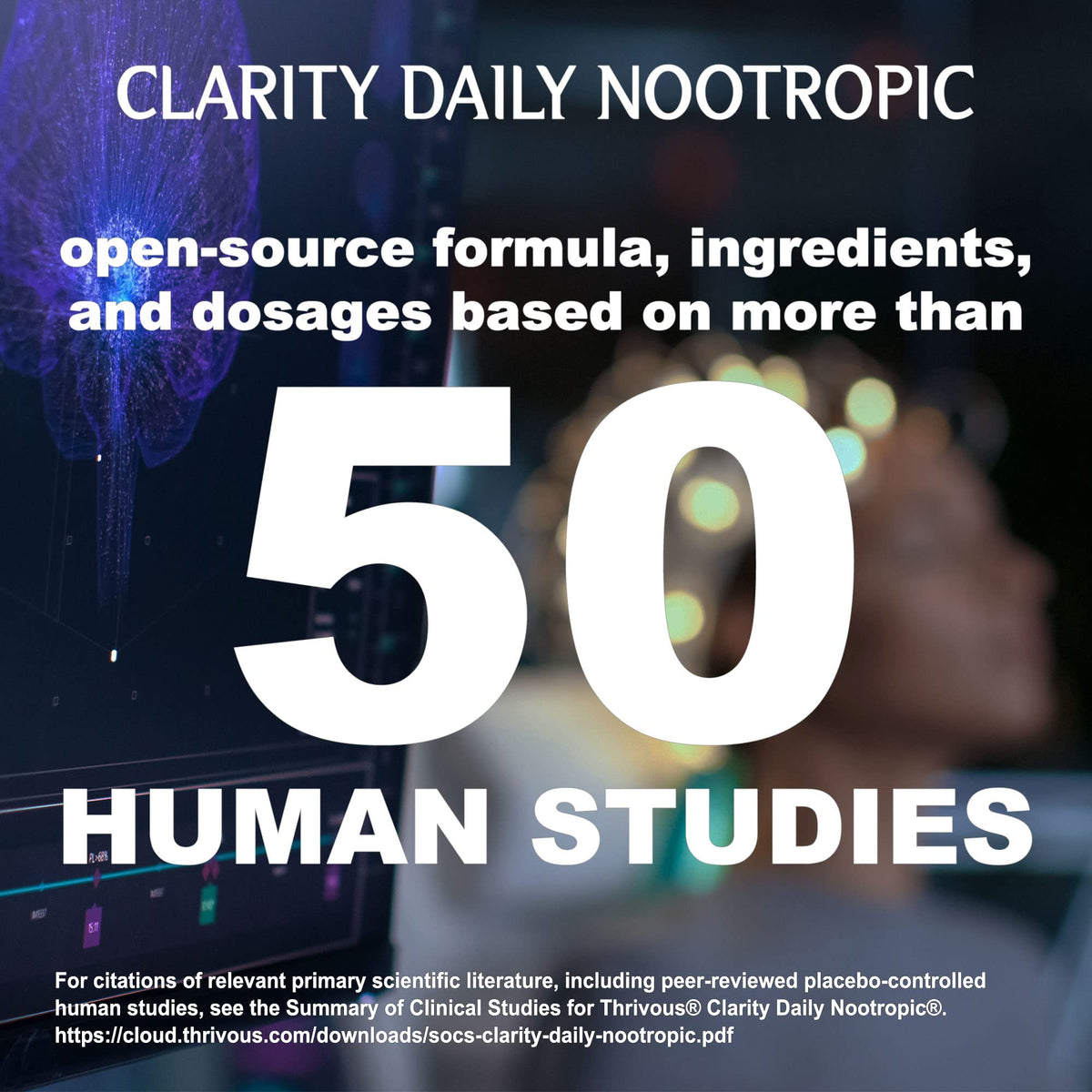 Thrivous Clarity Daily Nootropic – Cognitive Support & Mood Formula with Bacopa (Synapsa®), L-Theanine, Rhodiola Rosea, Vitamin B Complex - OmniHealth US