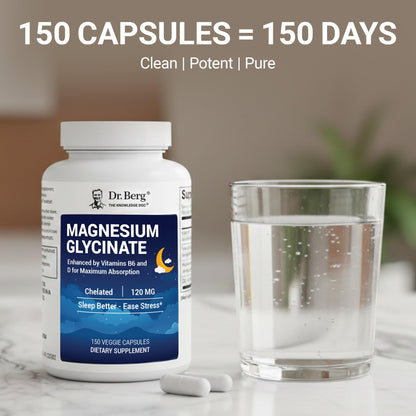 Dr. Berg Magnesium Glycinate 150ct – 4-in-1 Chelated for Muscle, Nerve, Sleep & Stress Support*– w/ D3, B6 & Zinc – 4X Lab-Tested - Maple Wellness Supplements
