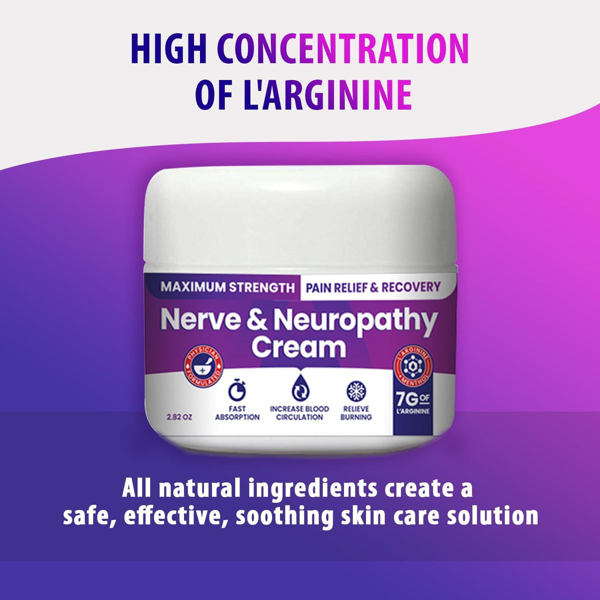 Nerve and Neuropathy Cream – Plant Powered Relief for Foot, Hands, Legs, Toes Includes 7grams of L’Arginine; Vitamin B6, Arnica, Aloe -2.82oz - Maple Wellness Supplements